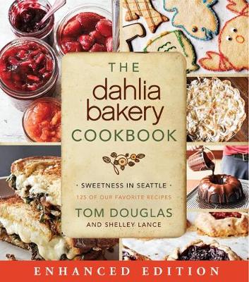Book cover for The Dahlia Bakery Cookbook (Enhanced Edition)