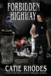 Book cover for Forbidden Highway