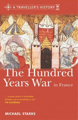 Book cover for A Traveller's History of the Hundred Years War in France