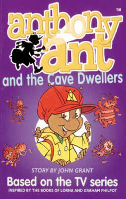 Book cover for Anthony Ant and the Cave Dwellers