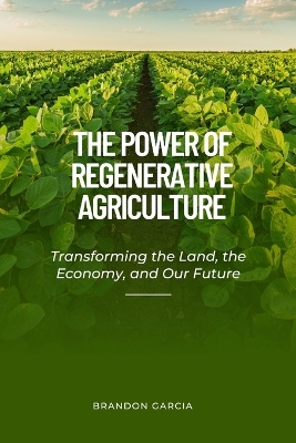 Book cover for The Power of Regenerative Agriculture