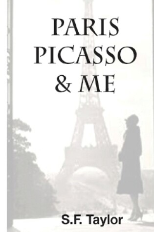 Cover of Paris, Picasso and Me