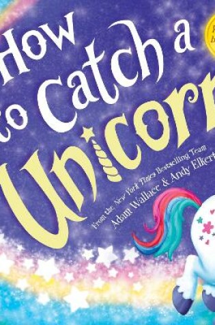 Cover of How to Catch a Unicorn