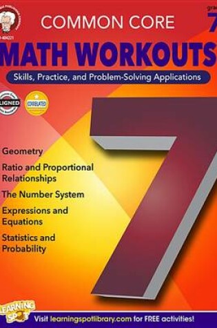 Cover of Common Core Math Workouts, Grade 7