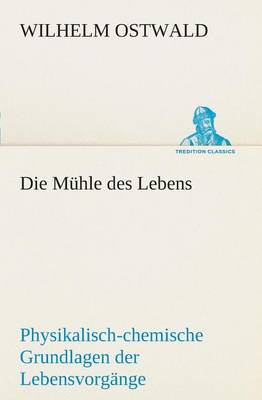 Book cover for Die Muhle des Lebens