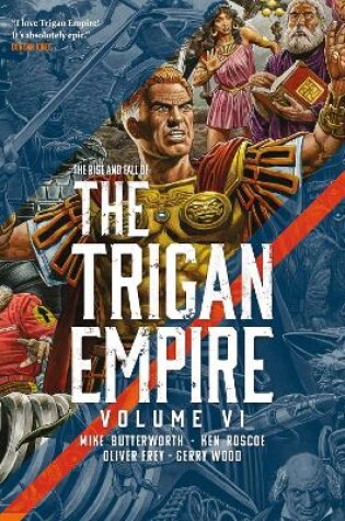 Cover of The Rise and Fall of the Trigan Empire volume VI