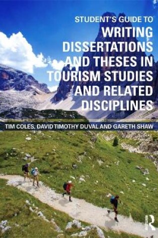 Cover of Student's Guide to Writing Dissertations and Theses in Tourism Studies and Related Disciplines