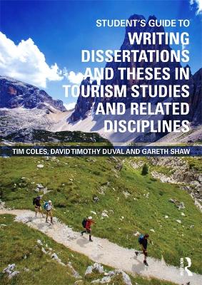 Book cover for Student's Guide to Writing Dissertations and Theses in Tourism Studies and Related Disciplines