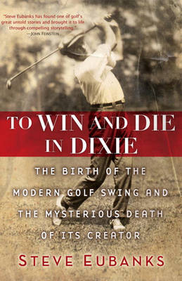 Book cover for To Win and Die in Dixie