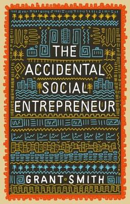 Book cover for The Accidental Social Entrepreneur