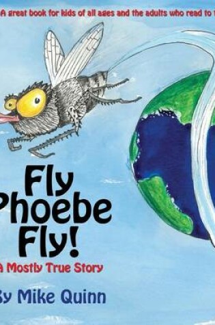 Cover of Fly Phoebe Fly!