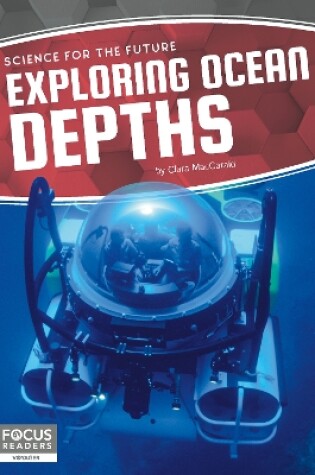 Cover of Science for the Future: Exploring Ocean Depths