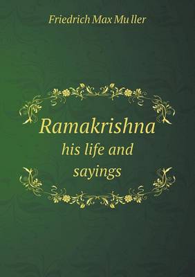 Book cover for Ramakrishna His Life and Sayings