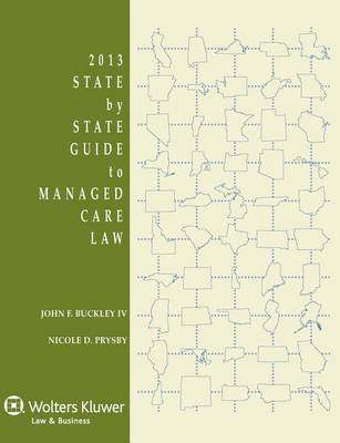 Book cover for State by State Guide to Managed Care Law, 2013 Edition