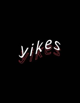 Book cover for yikes