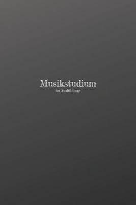 Book cover for Musikstudium in Ausbildung