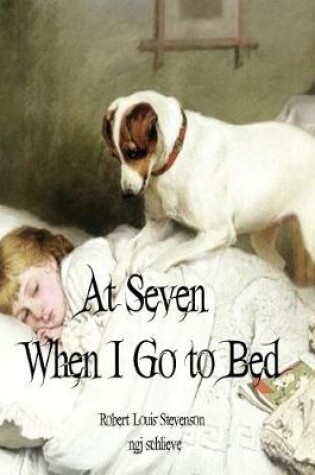 Cover of At Seven When I Go to Bed