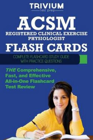 Cover of ACSM Registered Clinical Exercise Physiologist Flash Cards