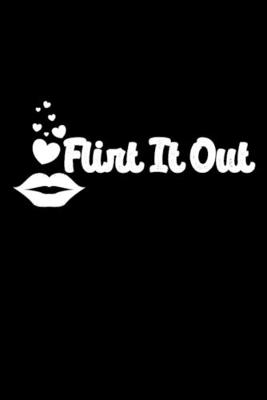 Book cover for Flirt it Out
