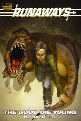 Cover of Runaways: The Good Die Young