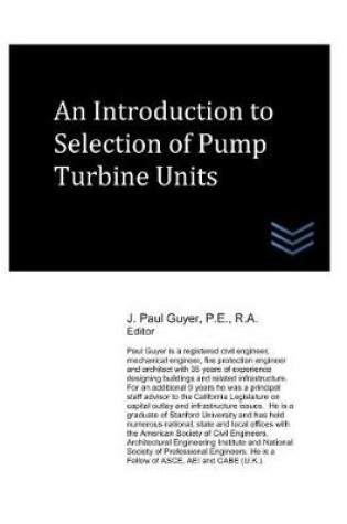 Cover of An Introduction to Selection of Pump Turbine Units