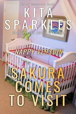 Book cover for Sakura Comes To Visit - Nappy Version