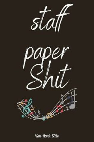 Cover of staff paper Shit