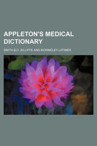 Cover of Appleton's Medical Dictionary