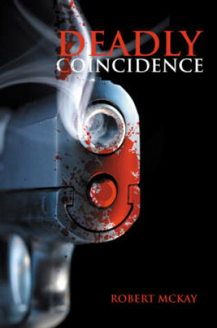 Cover of Deadly Coincidence