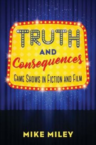 Cover of Truth and Consequences