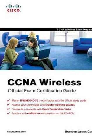 Cover of CCNA Wireless Official Exam Certification Guide (CCNA Iuwne 640-721)