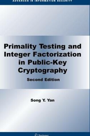 Cover of Primality Testing and Integer Factorization in Public-Key Cryptography