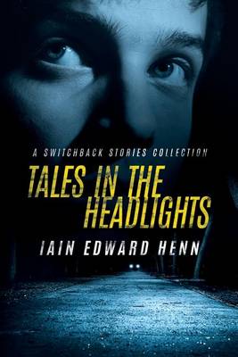 Book cover for Tales In The Headlights