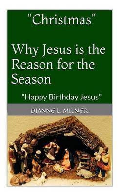 Book cover for "Christmas" Why Jesus is the Reason for the Season