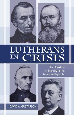 Book cover for Lutherans in Crisis