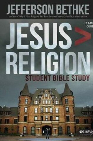 Cover of Jesus > Religion - Student Leader Guide