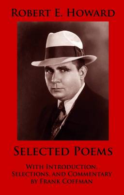 Book cover for Robert E. Howard: Selected Poems