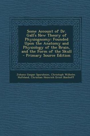 Cover of Some Account of Dr. Gall's New Theory of Physiognomy