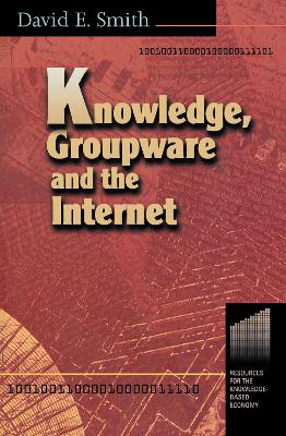 Book cover for Knowledge, Groupware and the Internet