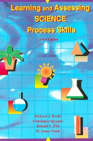 Cover of LEARNING AND ASSESSING SCIENCE PROCESS SKILLS