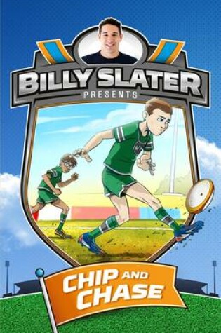 Cover of Billy Slater 4: Chip and Chase