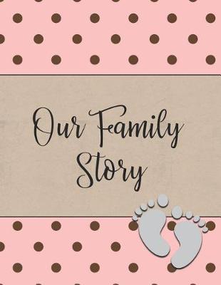 Book cover for Our Family Story