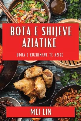 Book cover for Bota e Shijeve Aziatike