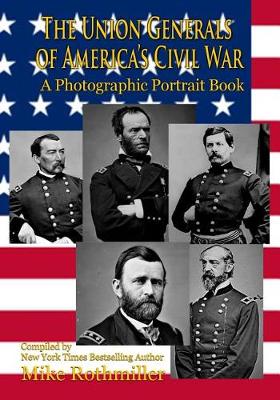 Book cover for The Union Generals of America's Civil War