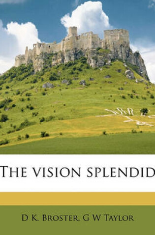 Cover of The Vision Splendid
