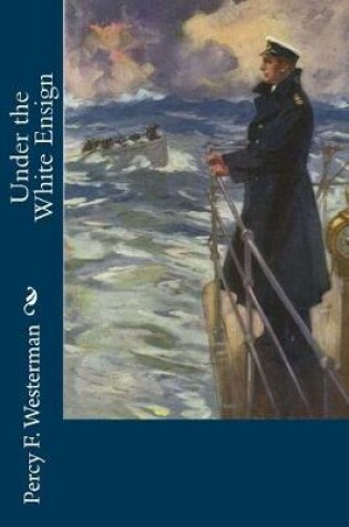 Cover of Under the White Ensign