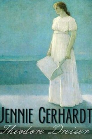 Cover of Jennie Gerhardt (Annotated)