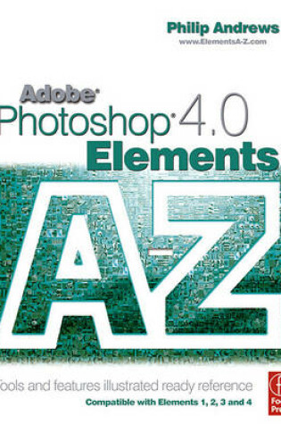 Cover of Adobe Photoshop Elements 4.0 A to Z