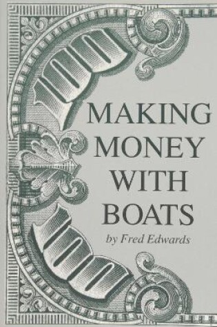 Cover of Making Money with Boats