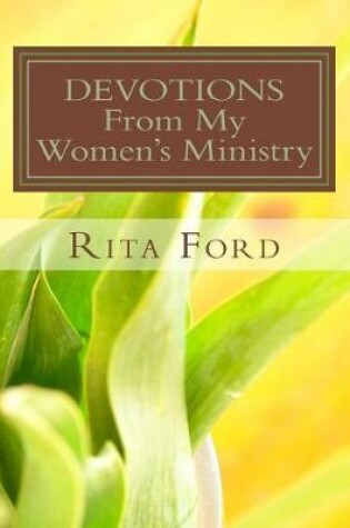 Cover of DEVOTIONS From My Women's Ministry